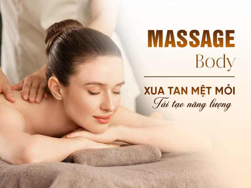 Massage Body Vip Toàn Diện